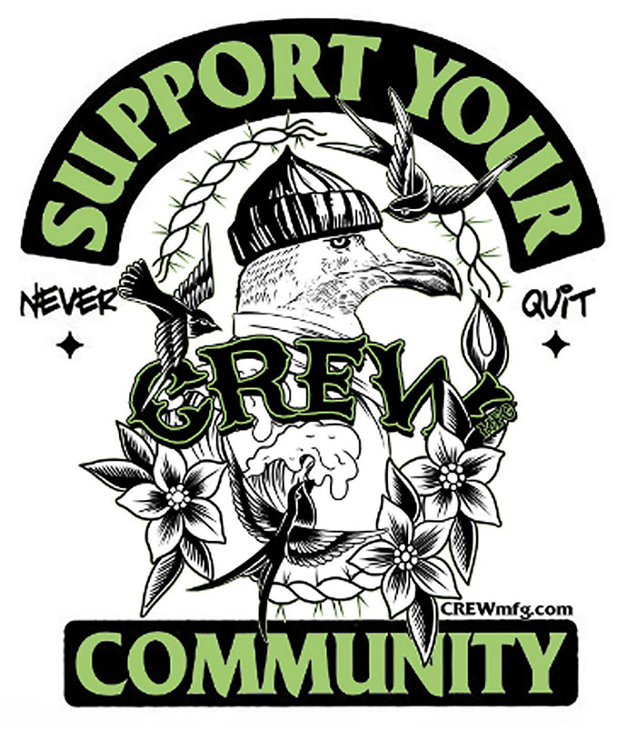 Support Your Community, Crew!
