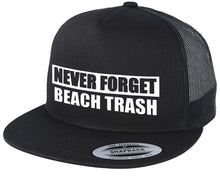 Never Forget Beach Trash Trucker Hat